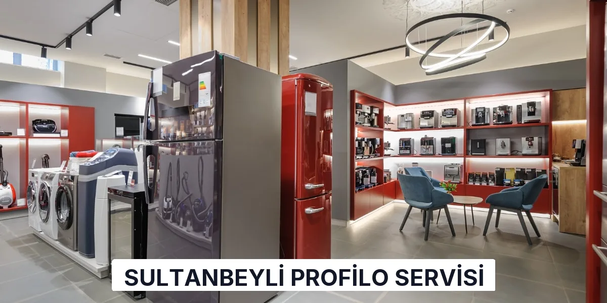Sultanbeyli Profilo Servisi