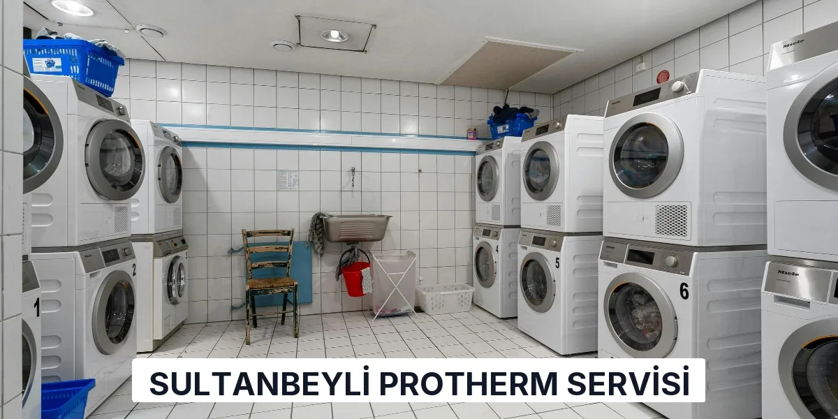 Sultanbeyli Protherm Servisi